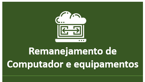 Solicitar movimentação de computadores ou outros equipamentos de informática